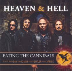 Heaven And Hell : Eating the Cannibals
